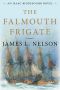 [Isaac Biddlecomb 06] • The Falmouth Frigate